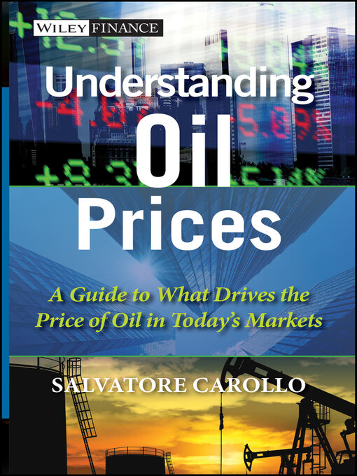 Title details for Understanding Oil Prices by Salvatore Carollo - Available